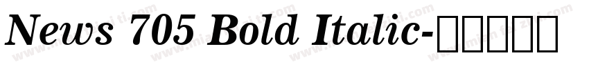 News 705 Bold Italic字体转换